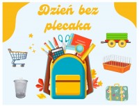 Dzień bez plecaka 